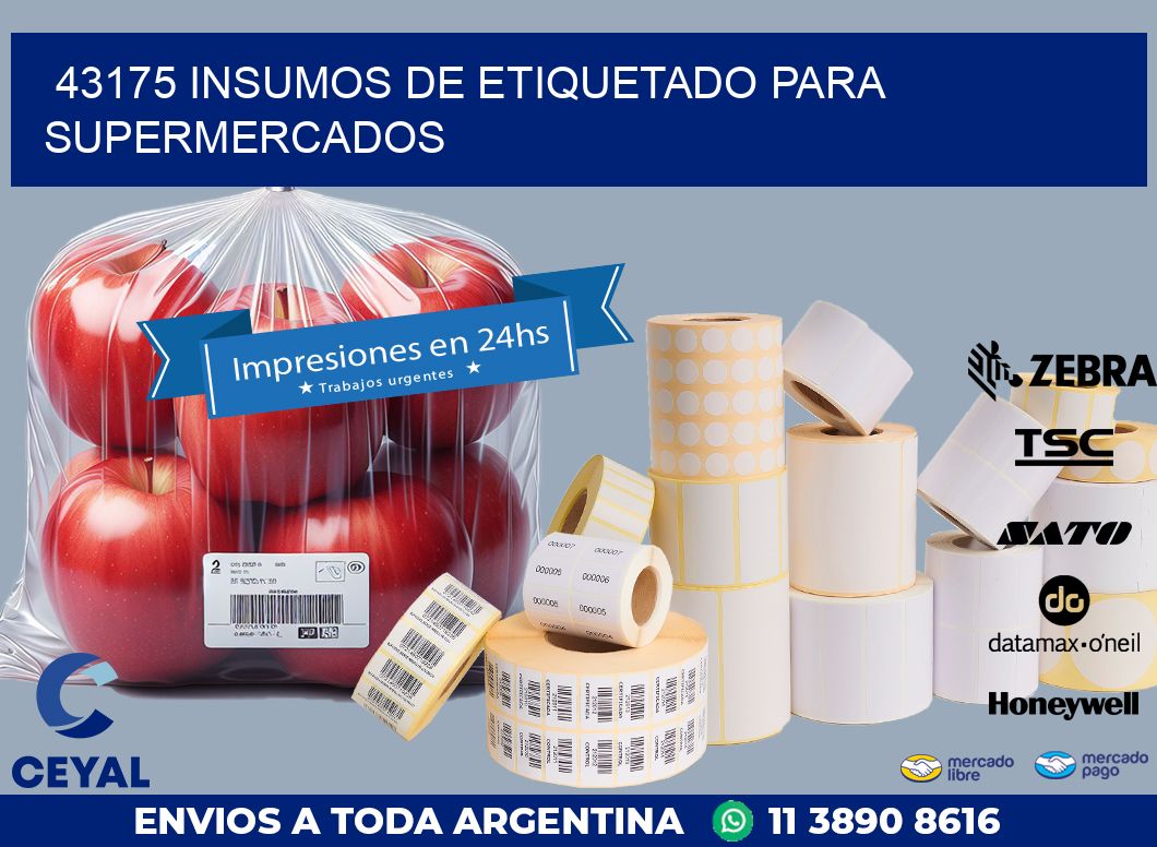 43175 INSUMOS DE ETIQUETADO PARA SUPERMERCADOS