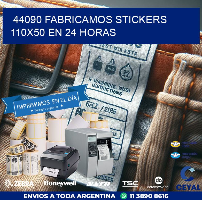 44090 FABRICAMOS STICKERS 110X50 EN 24 HORAS