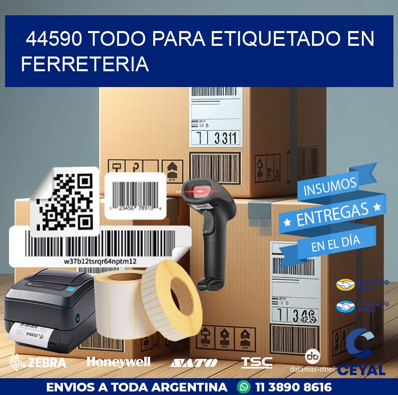44590 TODO PARA ETIQUETADO EN FERRETERIA