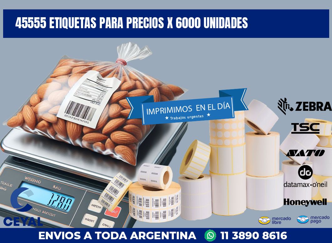 45555 ETIQUETAS PARA PRECIOS X 6000 UNIDADES