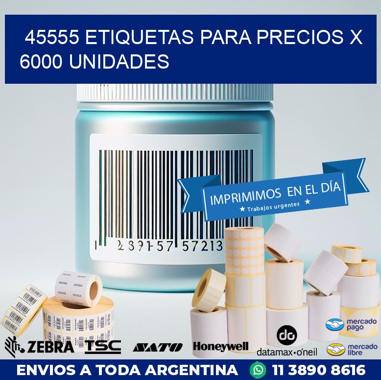 45555 ETIQUETAS PARA PRECIOS X 6000 UNIDADES