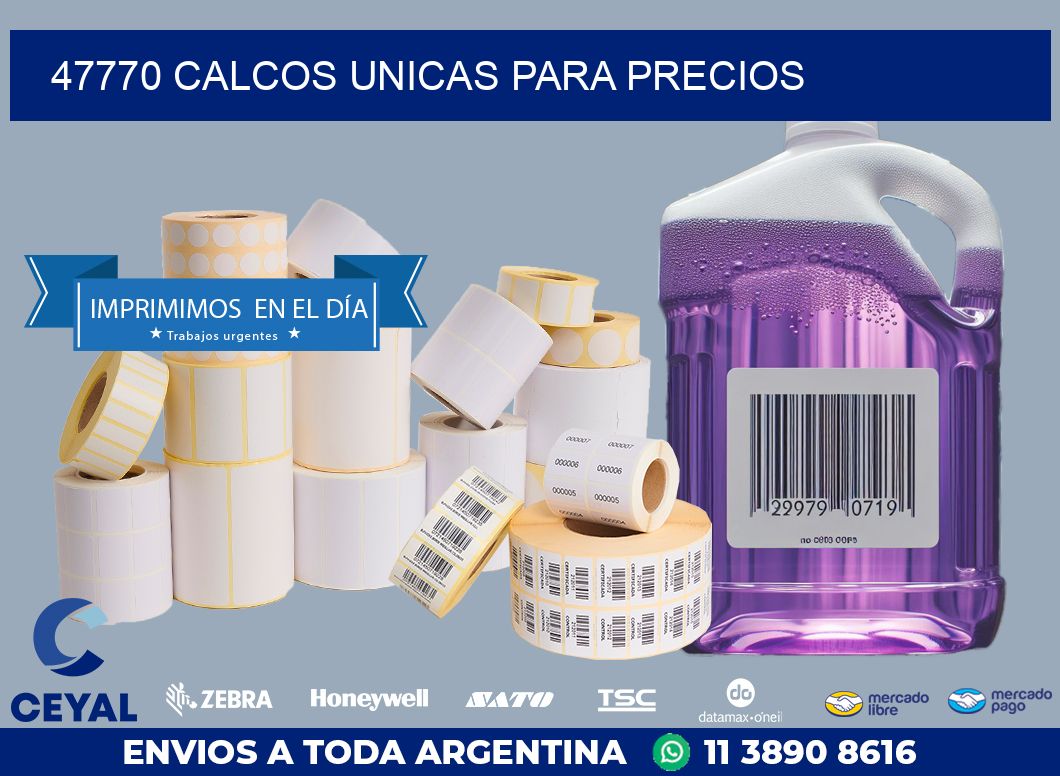 47770 CALCOS UNICAS PARA PRECIOS