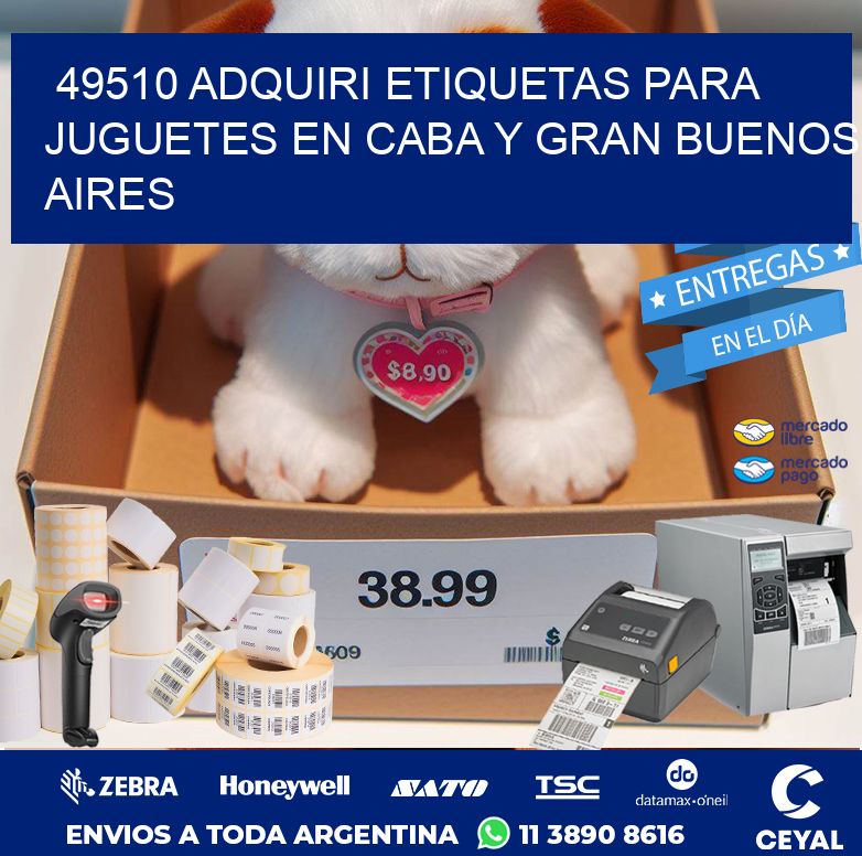 49510 ADQUIRI ETIQUETAS PARA JUGUETES EN CABA Y GRAN BUENOS AIRES