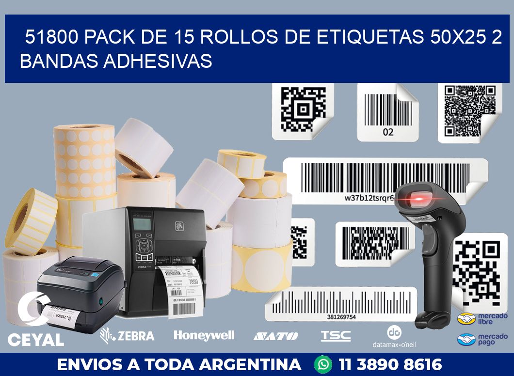 51800 PACK DE 15 ROLLOS DE ETIQUETAS 50X25 2 BANDAS ADHESIVAS