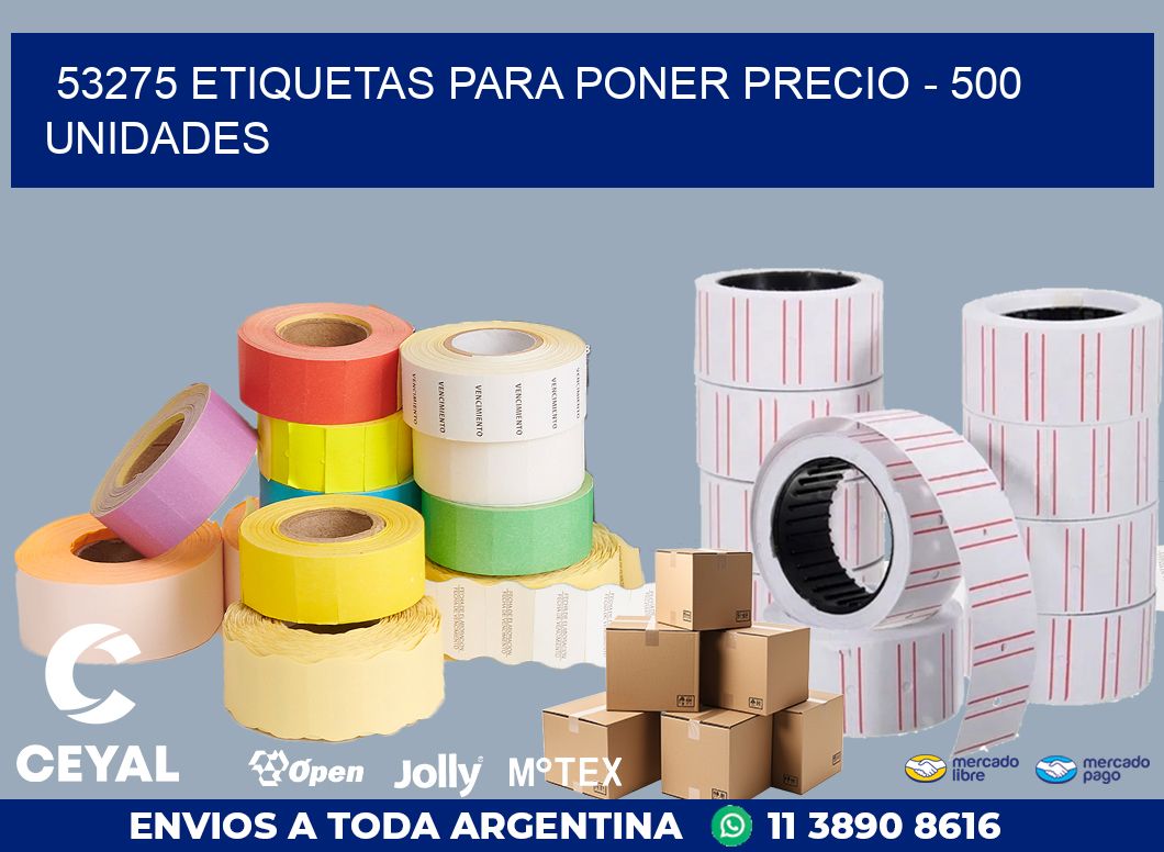 53275 ETIQUETAS PARA PONER PRECIO - 500 UNIDADES