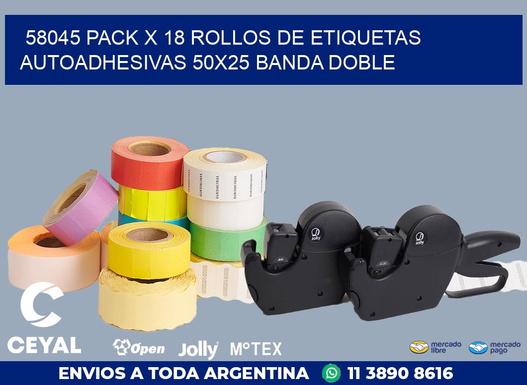 58045 PACK X 18 ROLLOS DE ETIQUETAS AUTOADHESIVAS 50X25 BANDA DOBLE