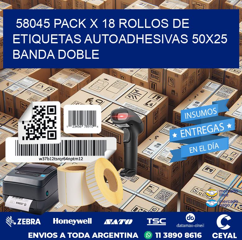58045 PACK X 18 ROLLOS DE ETIQUETAS AUTOADHESIVAS 50X25 BANDA DOBLE