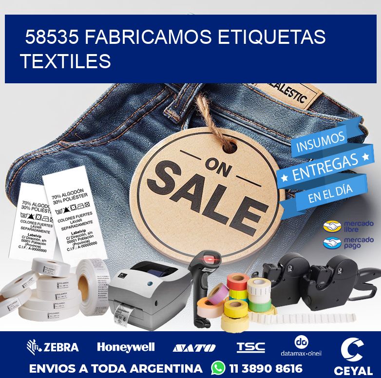 58535 FABRICAMOS ETIQUETAS TEXTILES