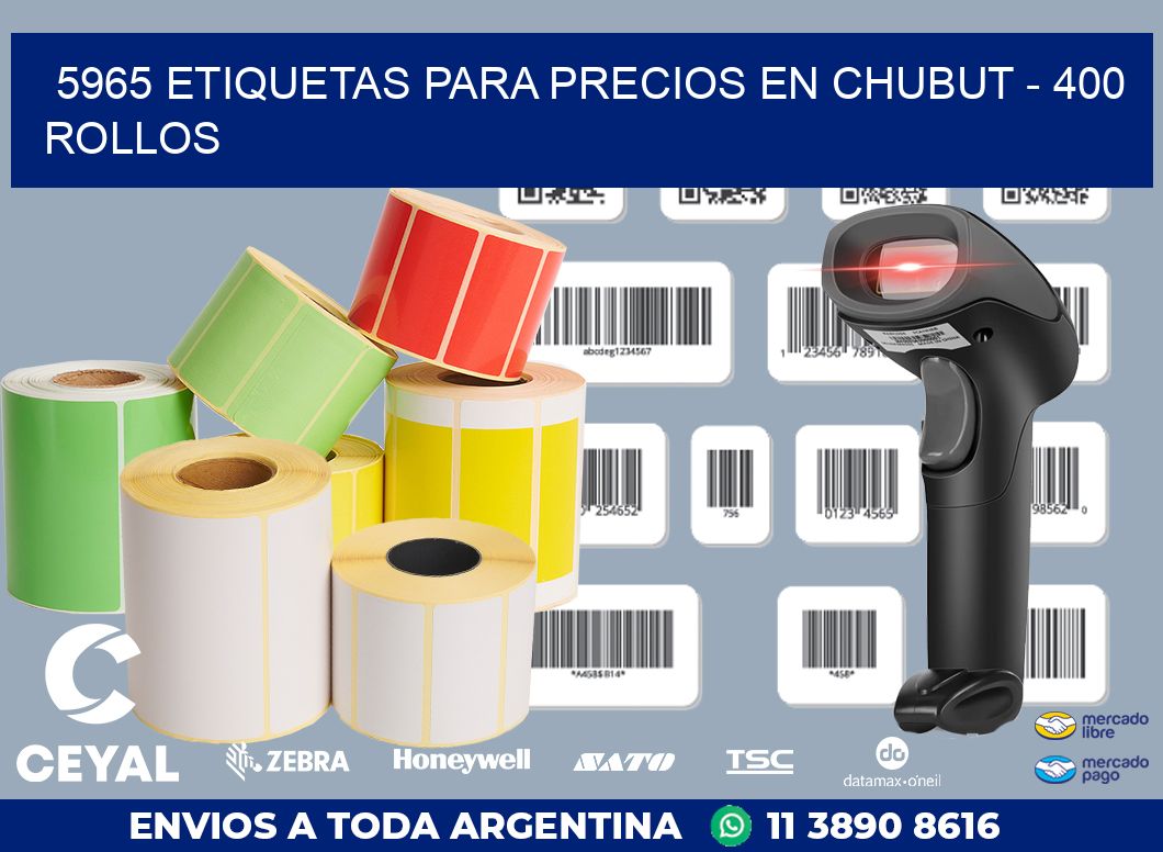 5965 ETIQUETAS PARA PRECIOS EN CHUBUT - 400 ROLLOS