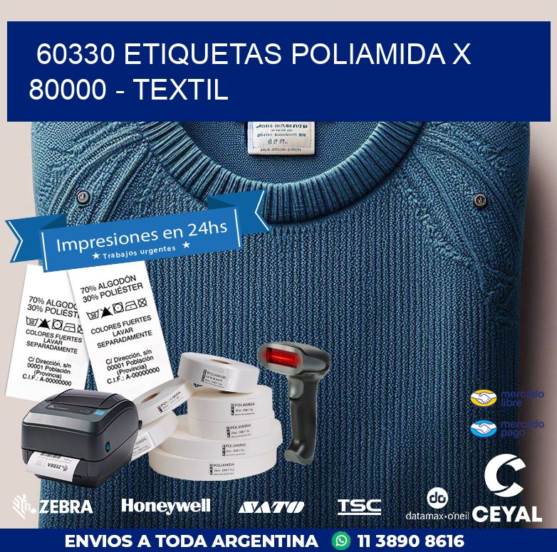 60330 ETIQUETAS POLIAMIDA X 80000 – TEXTIL