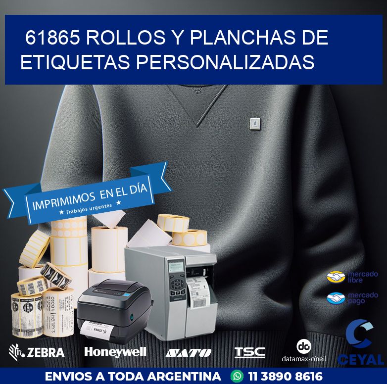 61865 ROLLOS Y PLANCHAS DE ETIQUETAS PERSONALIZADAS