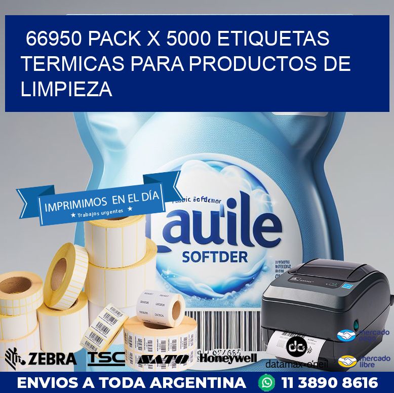 66950 PACK X 5000 ETIQUETAS TERMICAS PARA PRODUCTOS DE LIMPIEZA