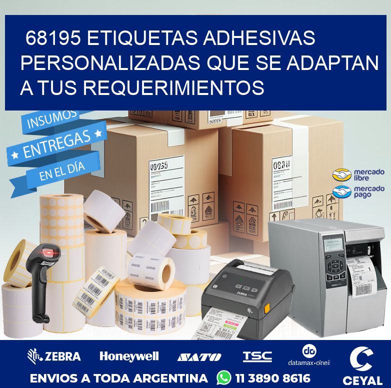 68195 ETIQUETAS ADHESIVAS PERSONALIZADAS QUE SE ADAPTAN A TUS REQUERIMIENTOS