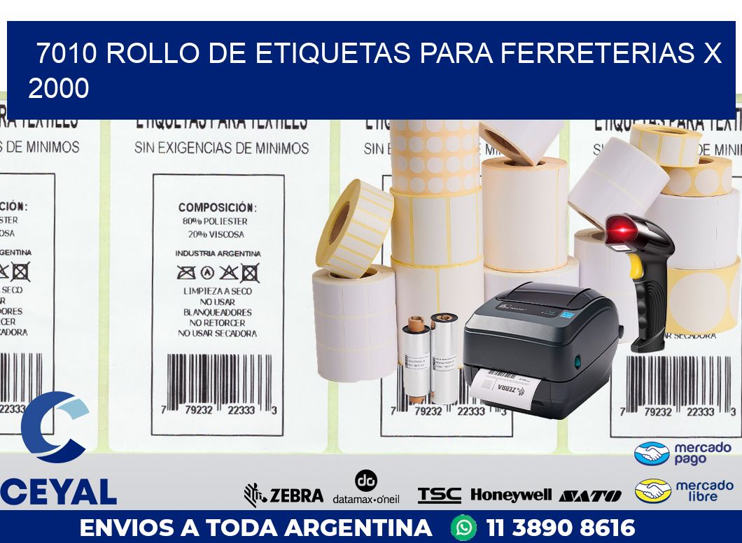 7010 ROLLO DE ETIQUETAS PARA FERRETERIAS X 2000