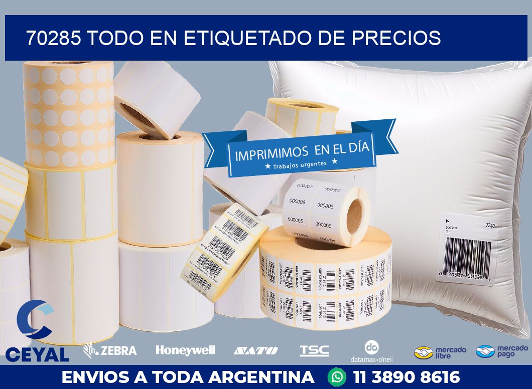 70285 TODO EN ETIQUETADO DE PRECIOS