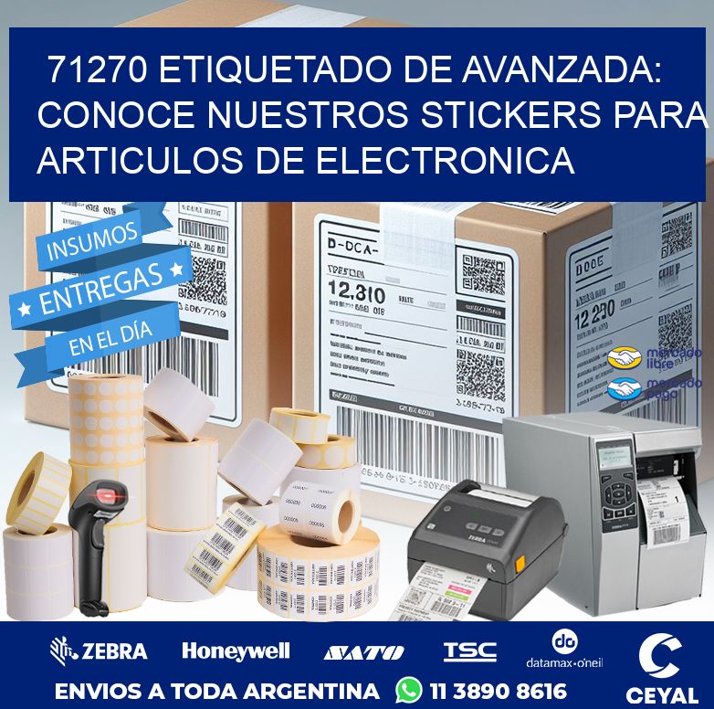 71270 ETIQUETADO DE AVANZADA: CONOCE NUESTROS STICKERS PARA ARTICULOS DE ELECTRONICA