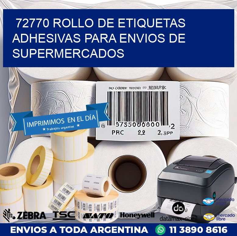 72770 ROLLO DE ETIQUETAS ADHESIVAS PARA ENVIOS DE SUPERMERCADOS