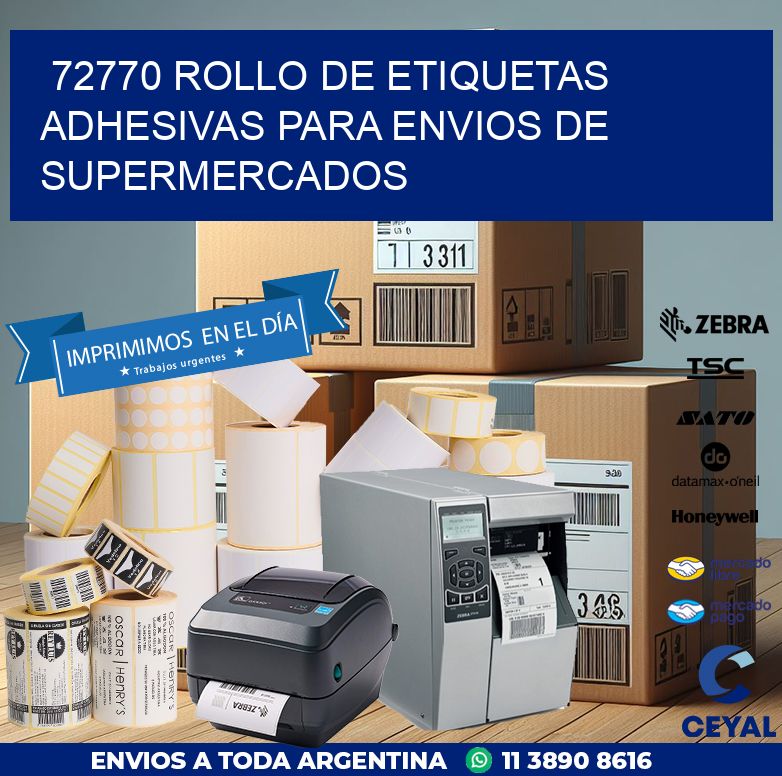 72770 ROLLO DE ETIQUETAS ADHESIVAS PARA ENVIOS DE SUPERMERCADOS
