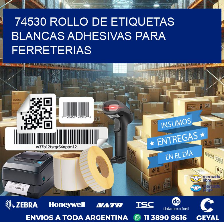 74530 ROLLO DE ETIQUETAS BLANCAS ADHESIVAS PARA FERRETERIAS
