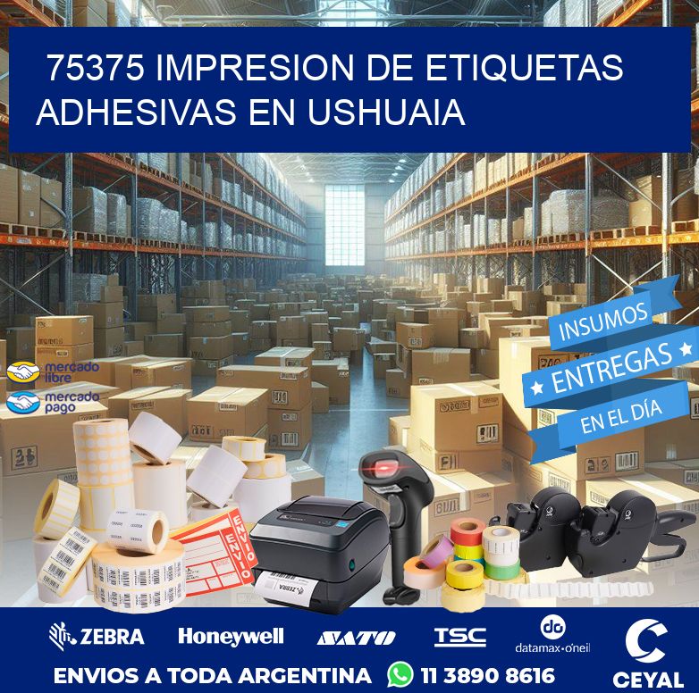 75375 IMPRESION DE ETIQUETAS ADHESIVAS EN USHUAIA