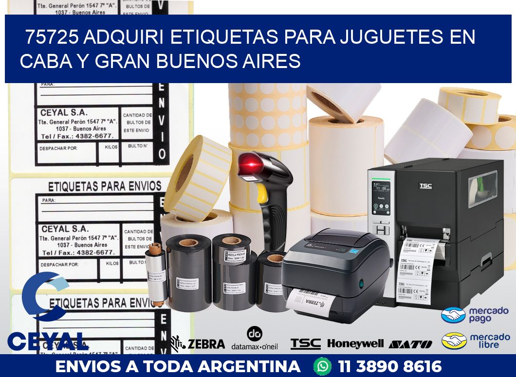 75725 ADQUIRI ETIQUETAS PARA JUGUETES EN CABA Y GRAN BUENOS AIRES