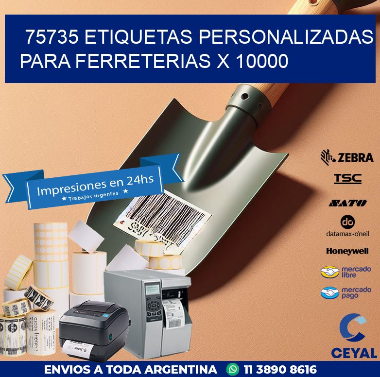 75735 ETIQUETAS PERSONALIZADAS PARA FERRETERIAS X 10000