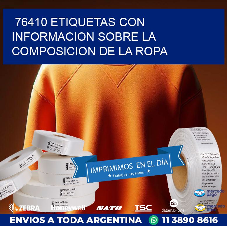 76410 ETIQUETAS CON INFORMACION SOBRE LA COMPOSICION DE LA ROPA