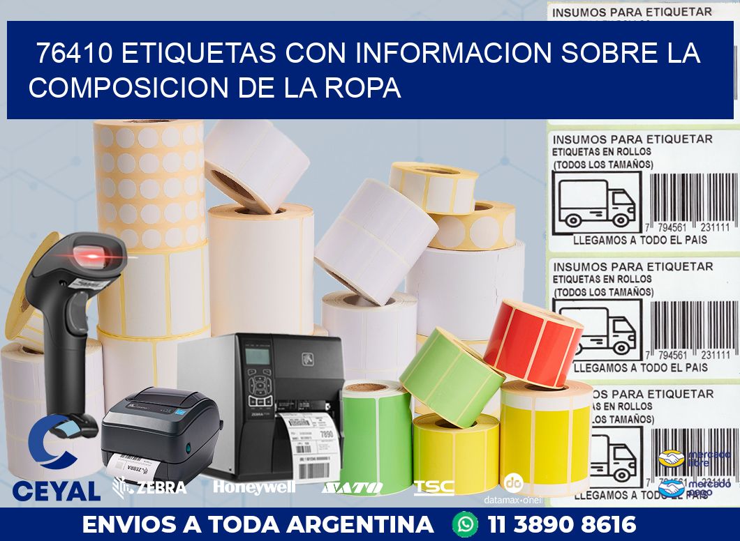 76410 ETIQUETAS CON INFORMACION SOBRE LA COMPOSICION DE LA ROPA