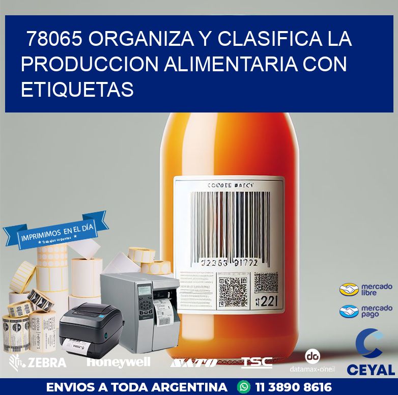 78065 ORGANIZA Y CLASIFICA LA PRODUCCION ALIMENTARIA CON ETIQUETAS