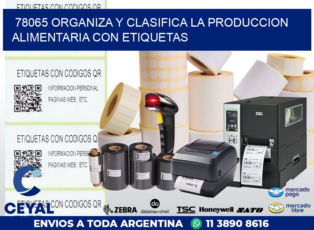78065 ORGANIZA Y CLASIFICA LA PRODUCCION ALIMENTARIA CON ETIQUETAS