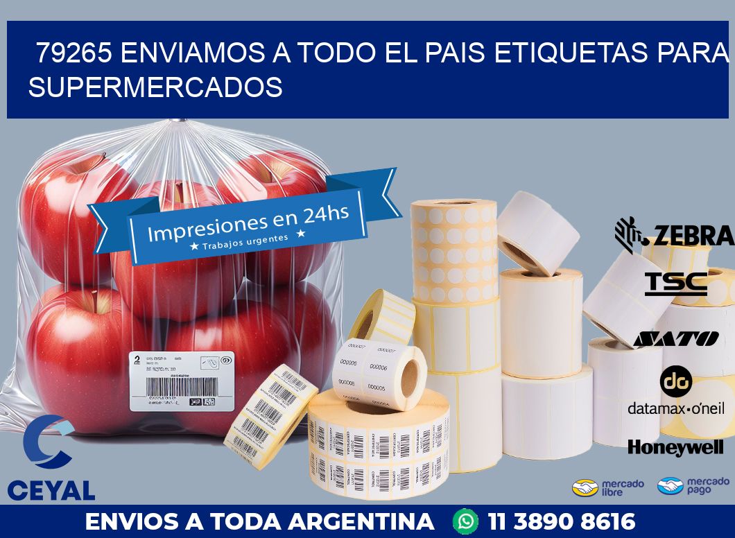 79265 ENVIAMOS A TODO EL PAIS ETIQUETAS PARA SUPERMERCADOS