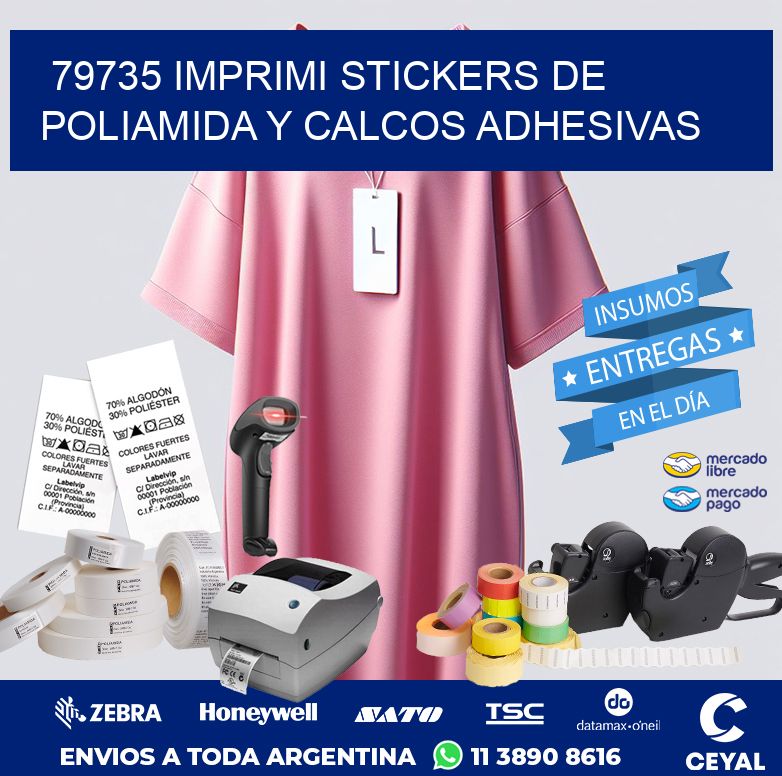 79735 IMPRIMI STICKERS DE POLIAMIDA Y CALCOS ADHESIVAS