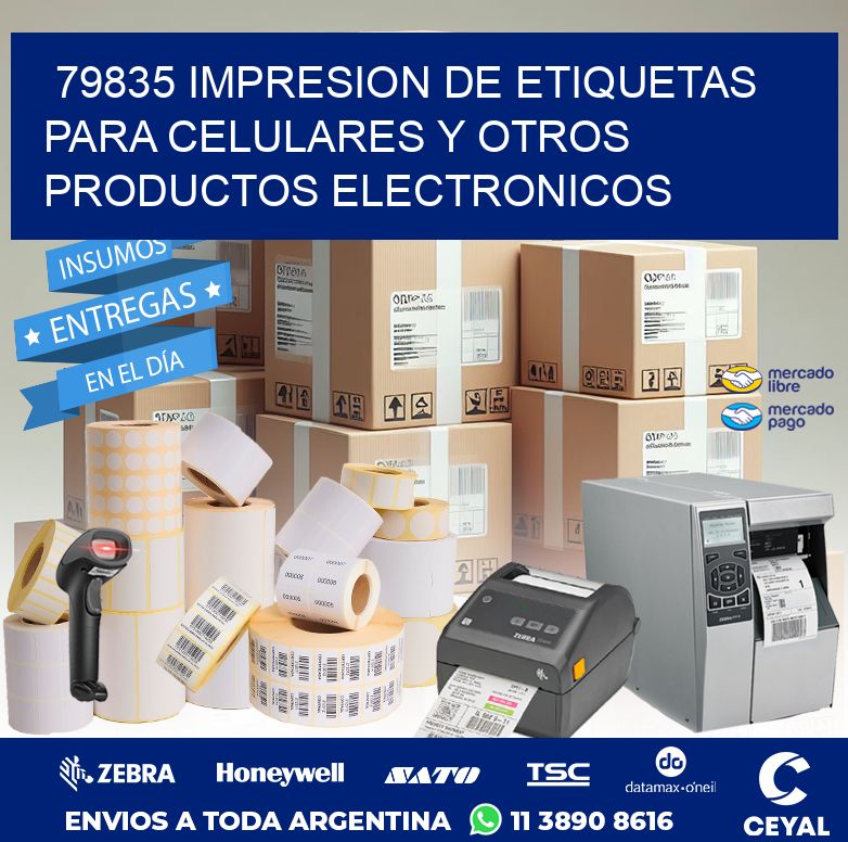 79835 IMPRESION DE ETIQUETAS PARA CELULARES Y OTROS PRODUCTOS ELECTRONICOS