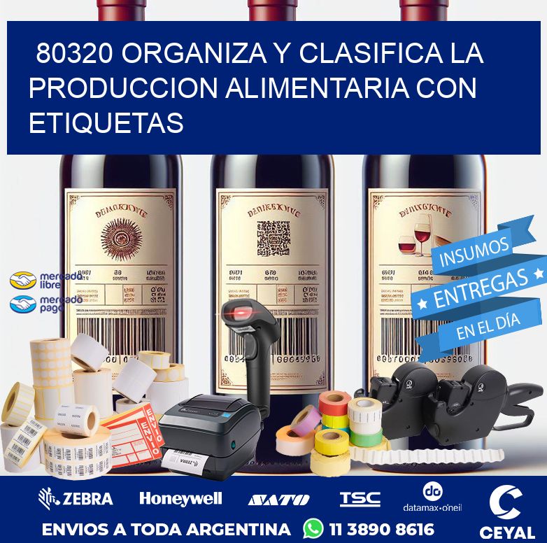 80320 ORGANIZA Y CLASIFICA LA PRODUCCION ALIMENTARIA CON ETIQUETAS