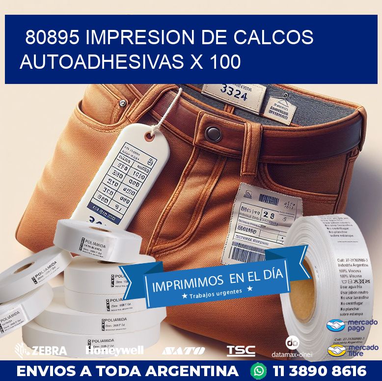 80895 IMPRESION DE CALCOS AUTOADHESIVAS X 100