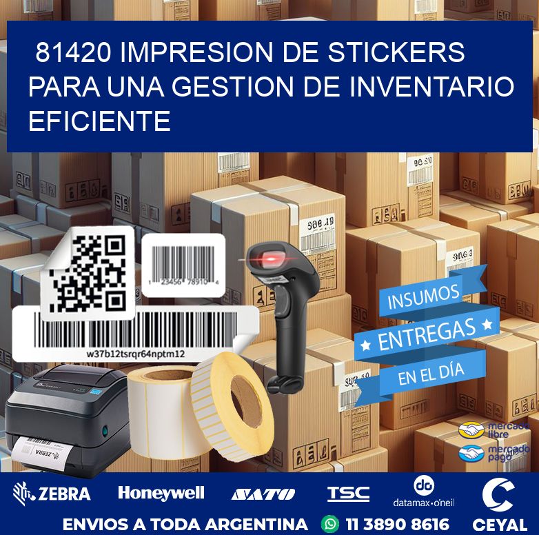 81420 IMPRESION DE STICKERS PARA UNA GESTION DE INVENTARIO EFICIENTE