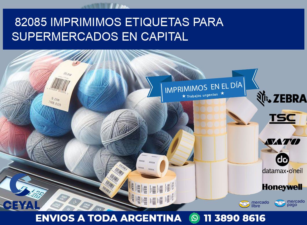 82085 IMPRIMIMOS ETIQUETAS PARA SUPERMERCADOS EN CAPITAL