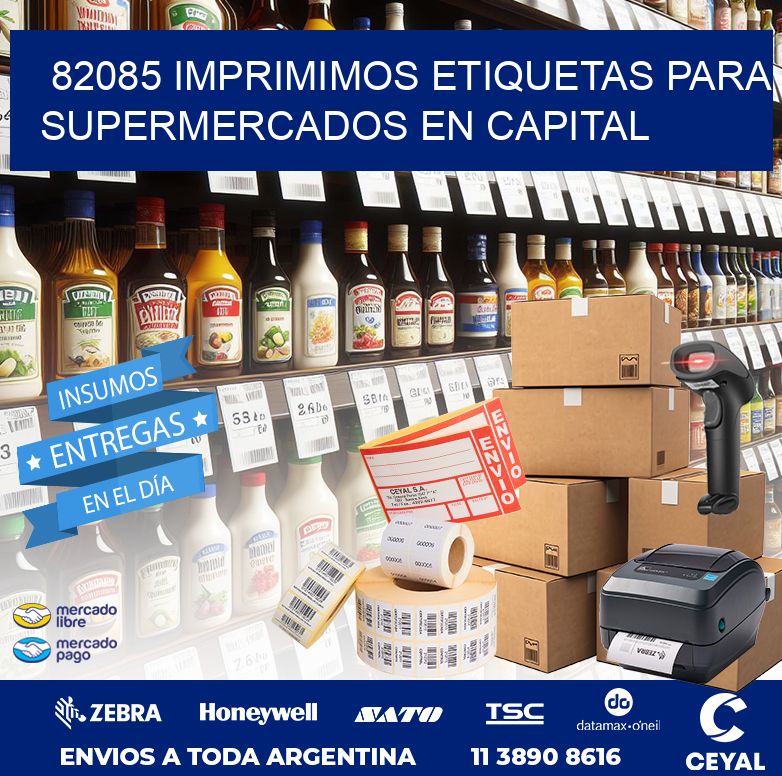 82085 IMPRIMIMOS ETIQUETAS PARA SUPERMERCADOS EN CAPITAL