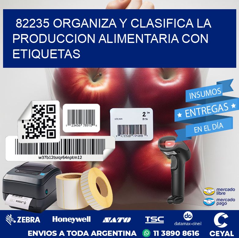 82235 ORGANIZA Y CLASIFICA LA PRODUCCION ALIMENTARIA CON ETIQUETAS
