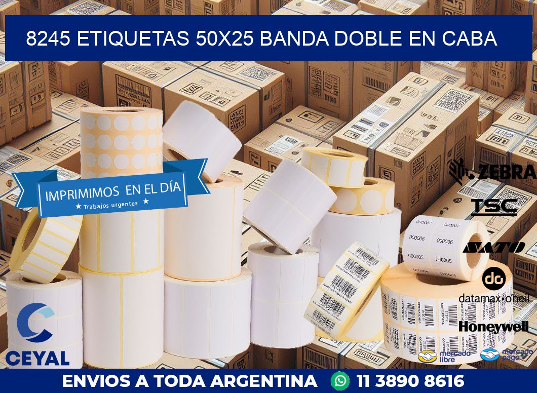 8245 ETIQUETAS 50X25 BANDA DOBLE EN CABA