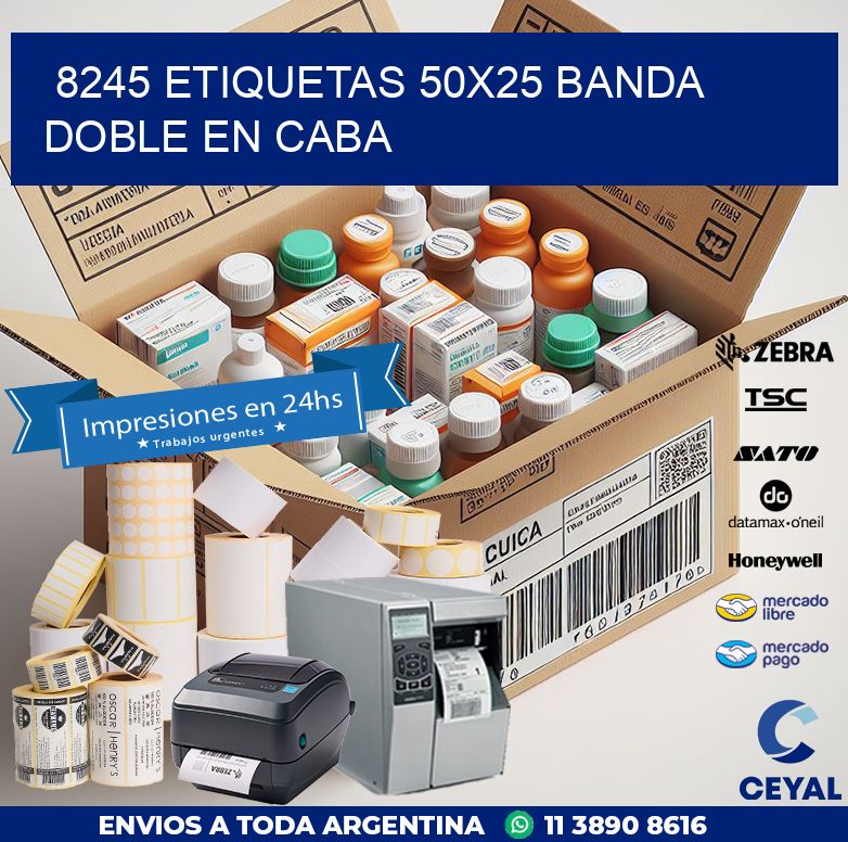 8245 ETIQUETAS 50X25 BANDA DOBLE EN CABA