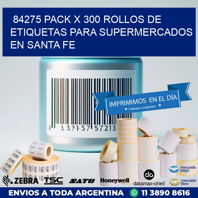 84275 PACK X 300 ROLLOS DE ETIQUETAS PARA SUPERMERCADOS EN SANTA FE