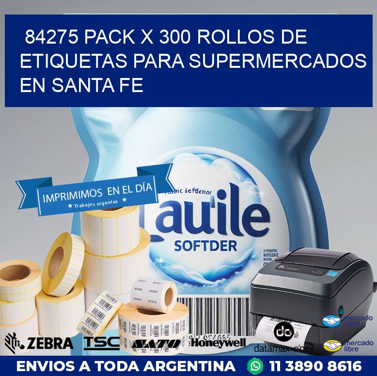 84275 PACK X 300 ROLLOS DE ETIQUETAS PARA SUPERMERCADOS EN SANTA FE