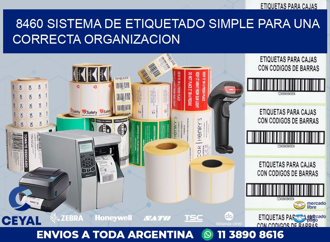8460 SISTEMA DE ETIQUETADO SIMPLE PARA UNA CORRECTA ORGANIZACION