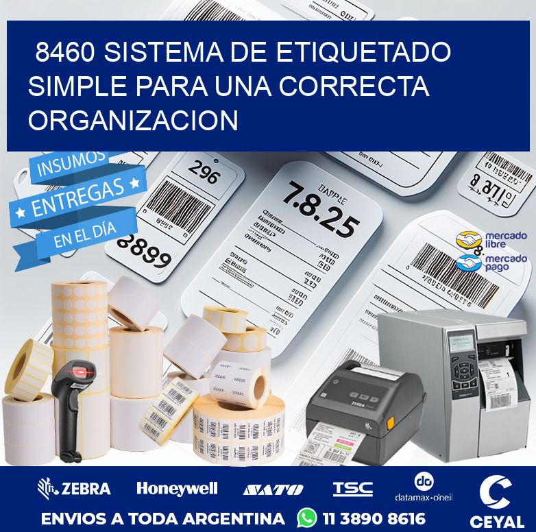 8460 SISTEMA DE ETIQUETADO SIMPLE PARA UNA CORRECTA ORGANIZACION