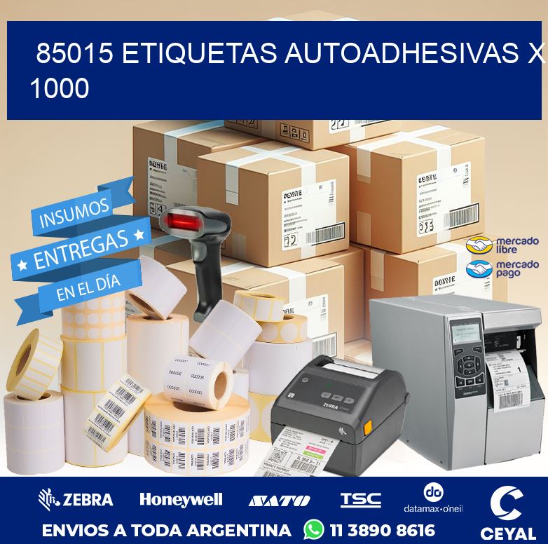 85015 ETIQUETAS AUTOADHESIVAS X 1000