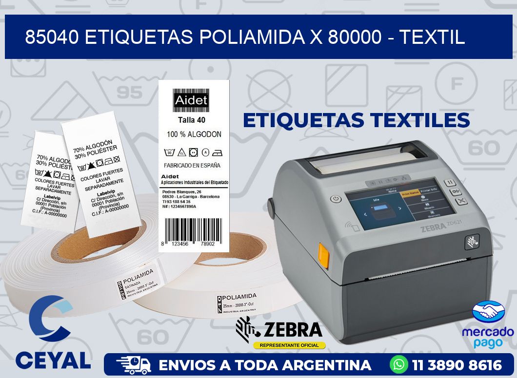 85040 ETIQUETAS POLIAMIDA X 80000 - TEXTIL
