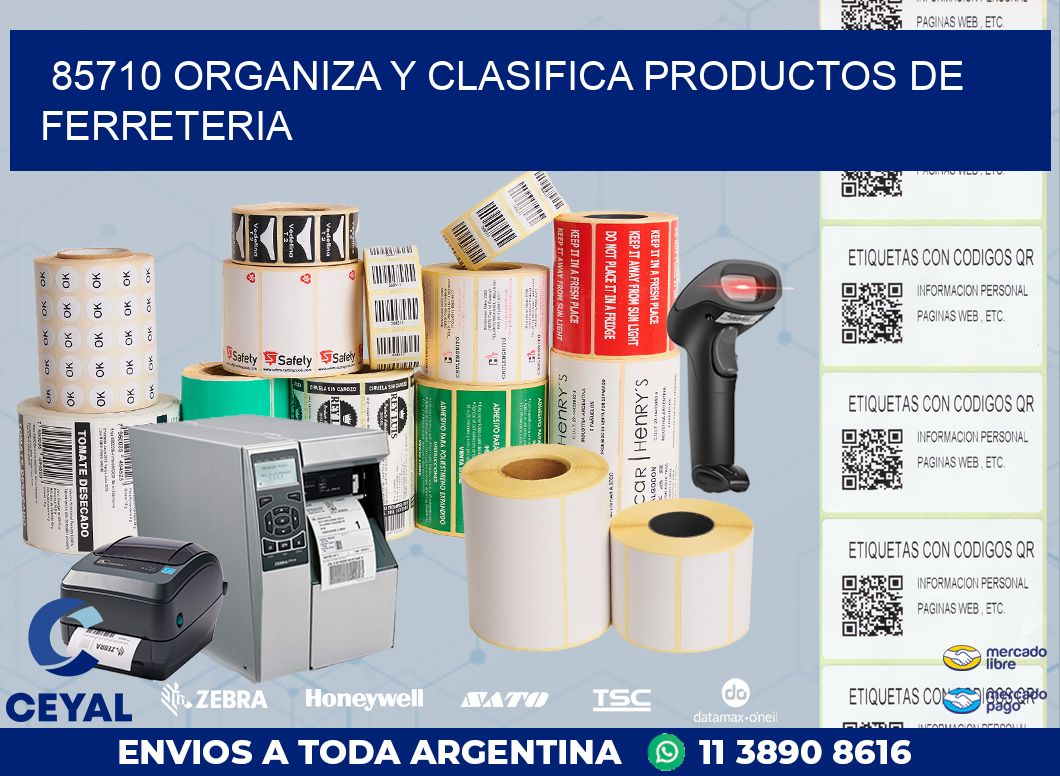 85710 ORGANIZA Y CLASIFICA PRODUCTOS DE FERRETERIA