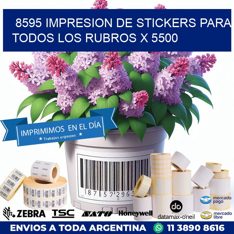 8595 IMPRESION DE STICKERS PARA TODOS LOS RUBROS X 5500