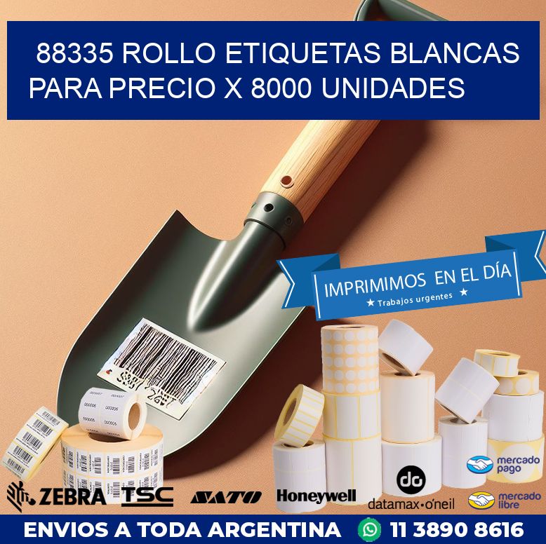 88335 ROLLO ETIQUETAS BLANCAS PARA PRECIO X 8000 UNIDADES